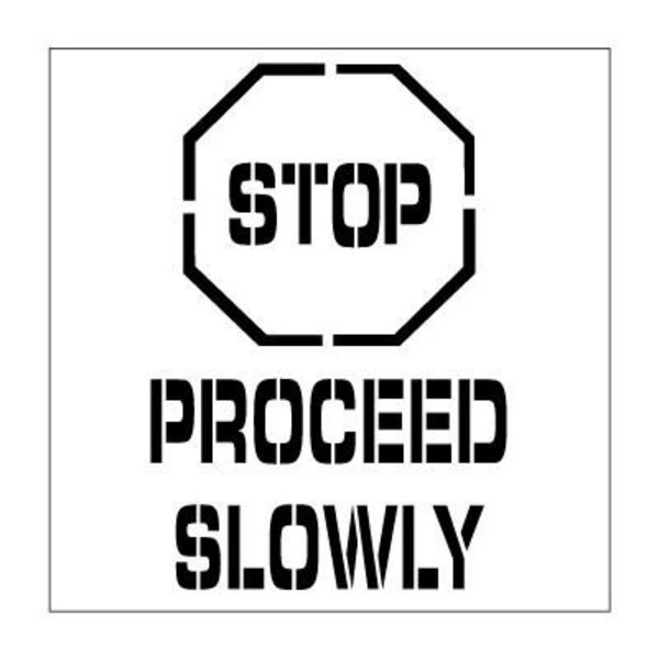 National Marker Co Plant Marking Stencil 20x20 - Stop Proceed Slowly PMS230